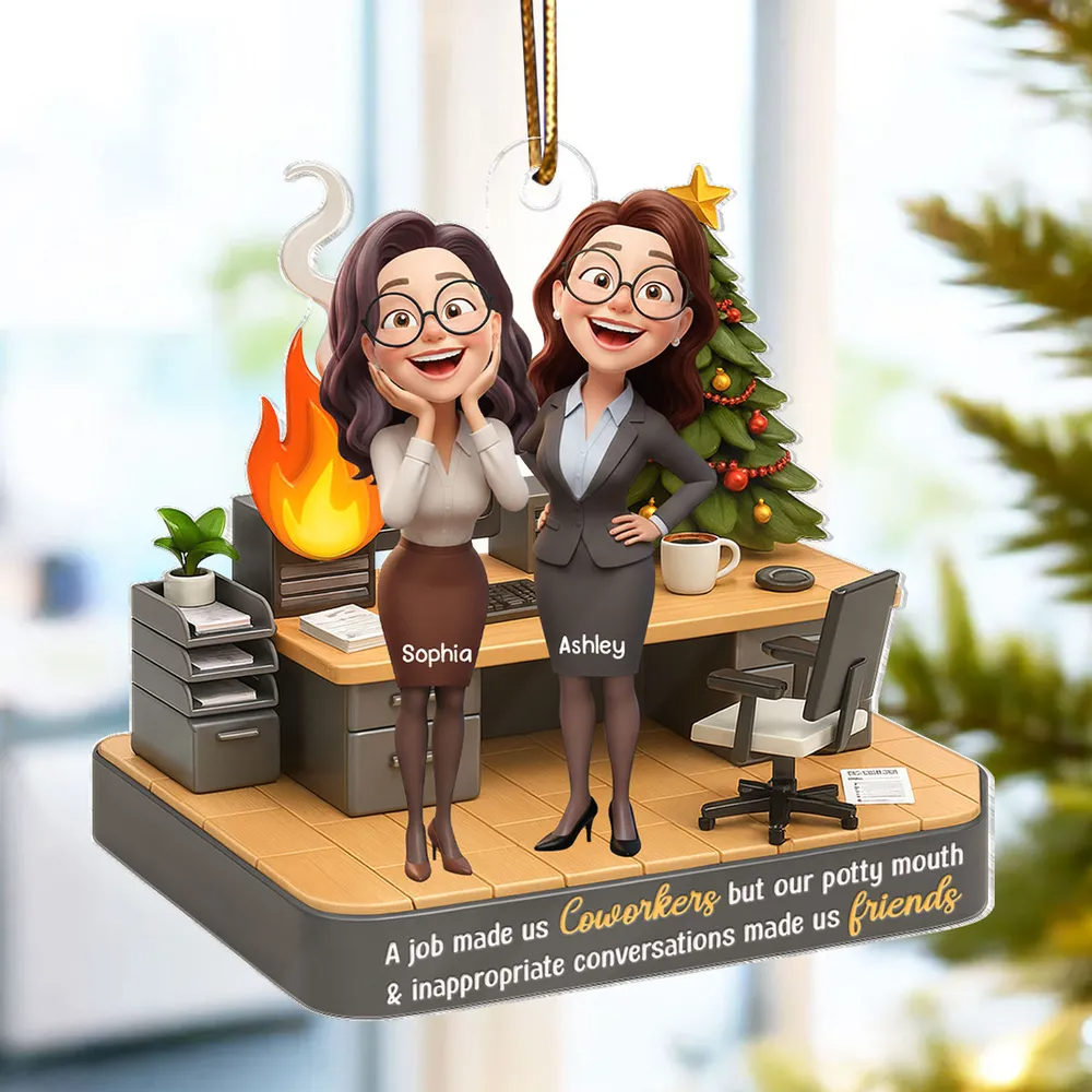 A Job Made Us Coworkers But Our Potty Mouth Make Us Friends - Personalized Acrylic Ornament - Funny Christmas Gift for Work Besties