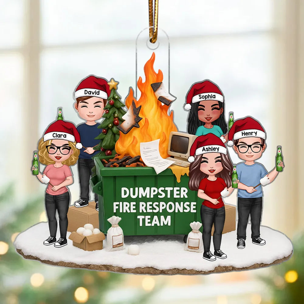 Funny Coworkers Dumpster Fire Response Team - Personalized Acrylic Ornament - Funny Holiday Christmas Gift for Coworkers, Office Chaos