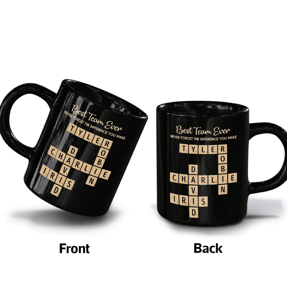 Best Team Ever Never Forget The Difference You Make Crossword Names Puzzle Art - Personalized Mug - Christmas Gift, Appreciation Gift For Colleagues, Coworkers, Boss