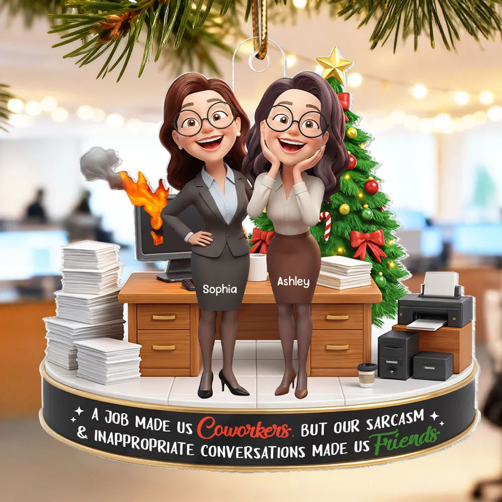 A Job Made us Coworkers - Personalized Acrylic Ornament - Funny Christmas Gift for Work Besties