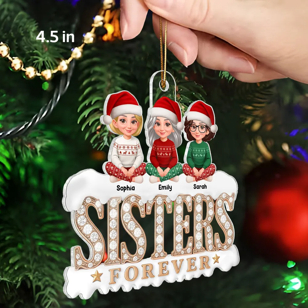 3D Shining Effect Sisters Forever Beautiful Women - Personalized Acrylic Ornament