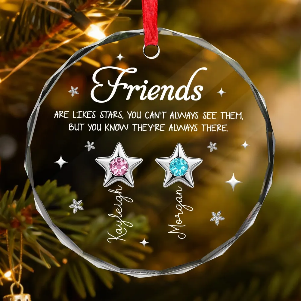 3D Birthstone Effect Custom Color Friends Sisters Are Like Star - Personalized Acrylic Ornament - Gift For Best Friends, Sisters