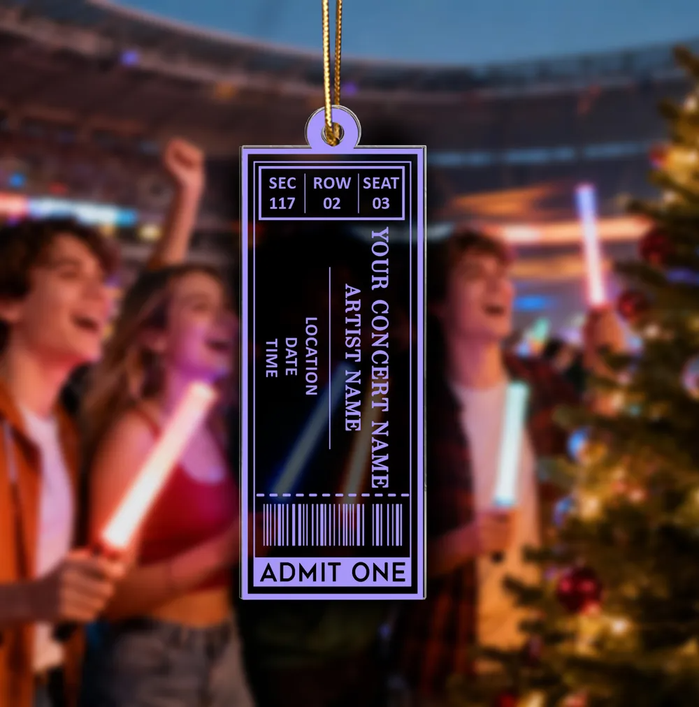 Favorite Music Concert Ticket - Personalized Acrylic Ornament - Christmas Gift For Music Lovers, Concert-Goers, Matching Ornaments For Friends, Family, Couple