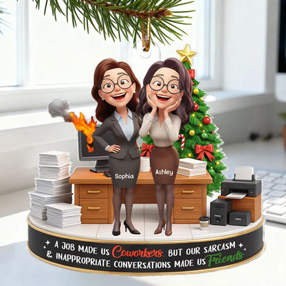 A Job Made us Coworkers - Personalized Acrylic Ornament - Funny Christmas Gift for Work Besties