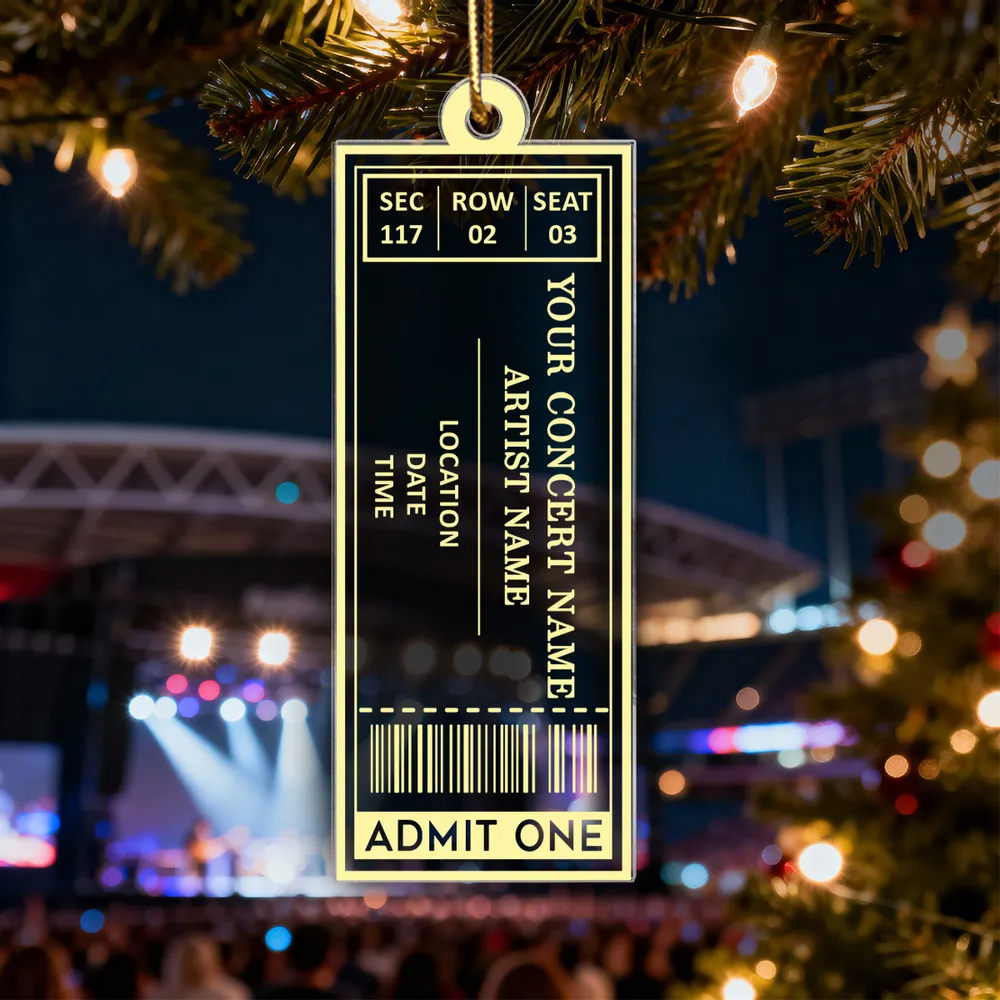 Favorite Music Concert Ticket - Personalized Acrylic Ornament - Christmas Gift For Music Lovers, Concert-Goers, Matching Ornaments For Friends, Family, Couple