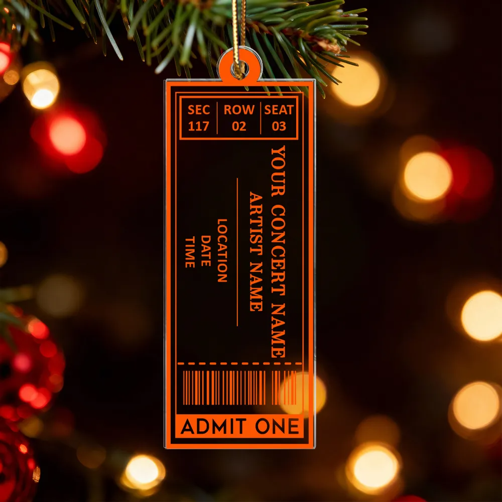 Favorite Music Concert Ticket - Personalized Acrylic Ornament - Christmas Gift For Music Lovers, Concert-Goers, Matching Ornaments For Friends, Family, Couple