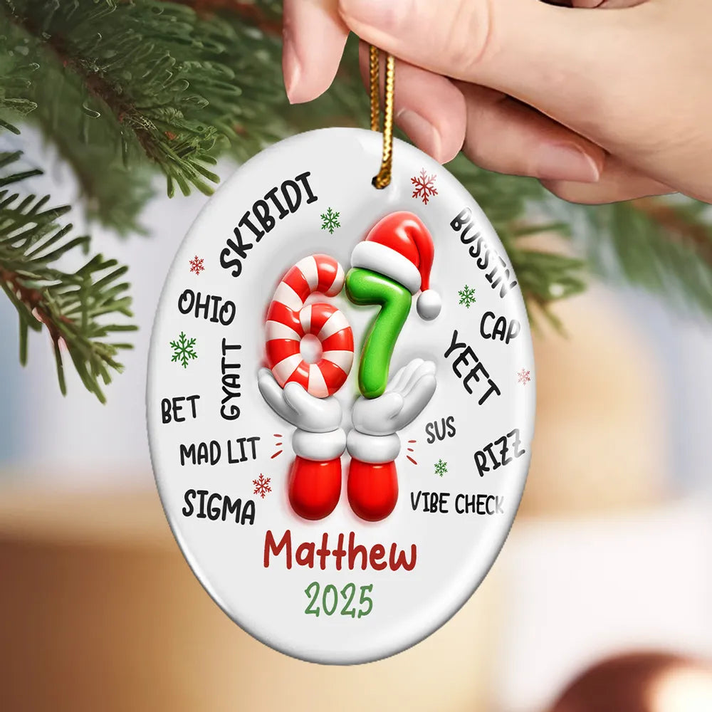 Custom Name Kid Slang Six Seven 3D Effect - Personalized Ornament - 2025 Slang, Funny Teen Grandkid, Gen Alpha Christmas Gift
