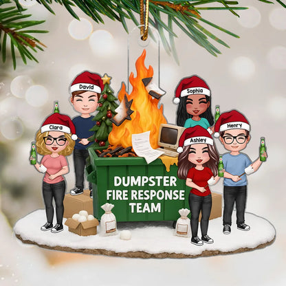 Funny Coworkers Dumpster Fire Response Team - Personalized Acrylic Ornament - Funny Holiday Christmas Gift for Coworkers, Office Chaos