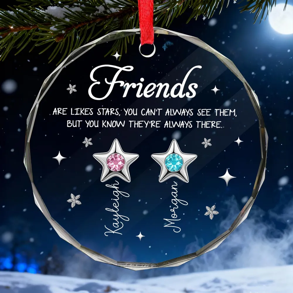 3D Birthstone Effect Custom Color Friends Sisters Are Like Star - Personalized Acrylic Ornament - Gift For Best Friends, Sisters