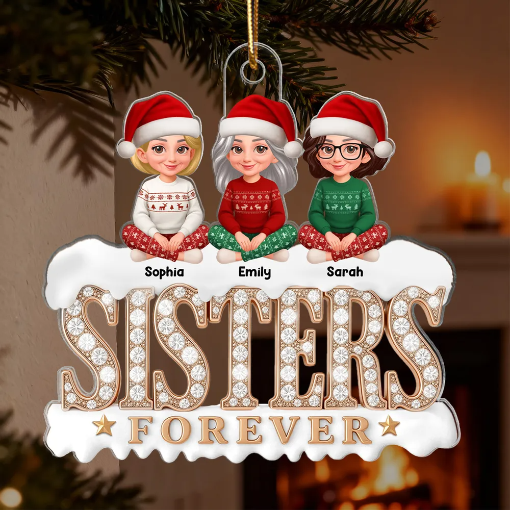 3D Shining Effect Sisters Forever Beautiful Women - Personalized Acrylic Ornament