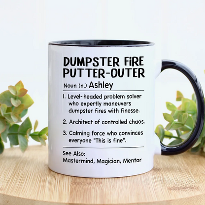 Dumpster Fire Putter-Outer Definition - Personalized Mug - Funny Gift For Coworkers, Boss, Supervisor