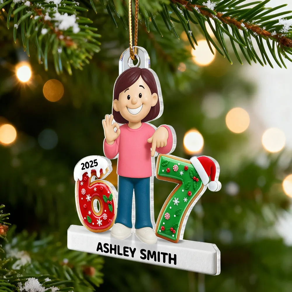 Teen Kid Custom Name Six Seven 3D Effect - Personalized Acrylic Ornament - 2025 Slang, Funny Teen Grandkid, Gen Alpha Christmas Gift