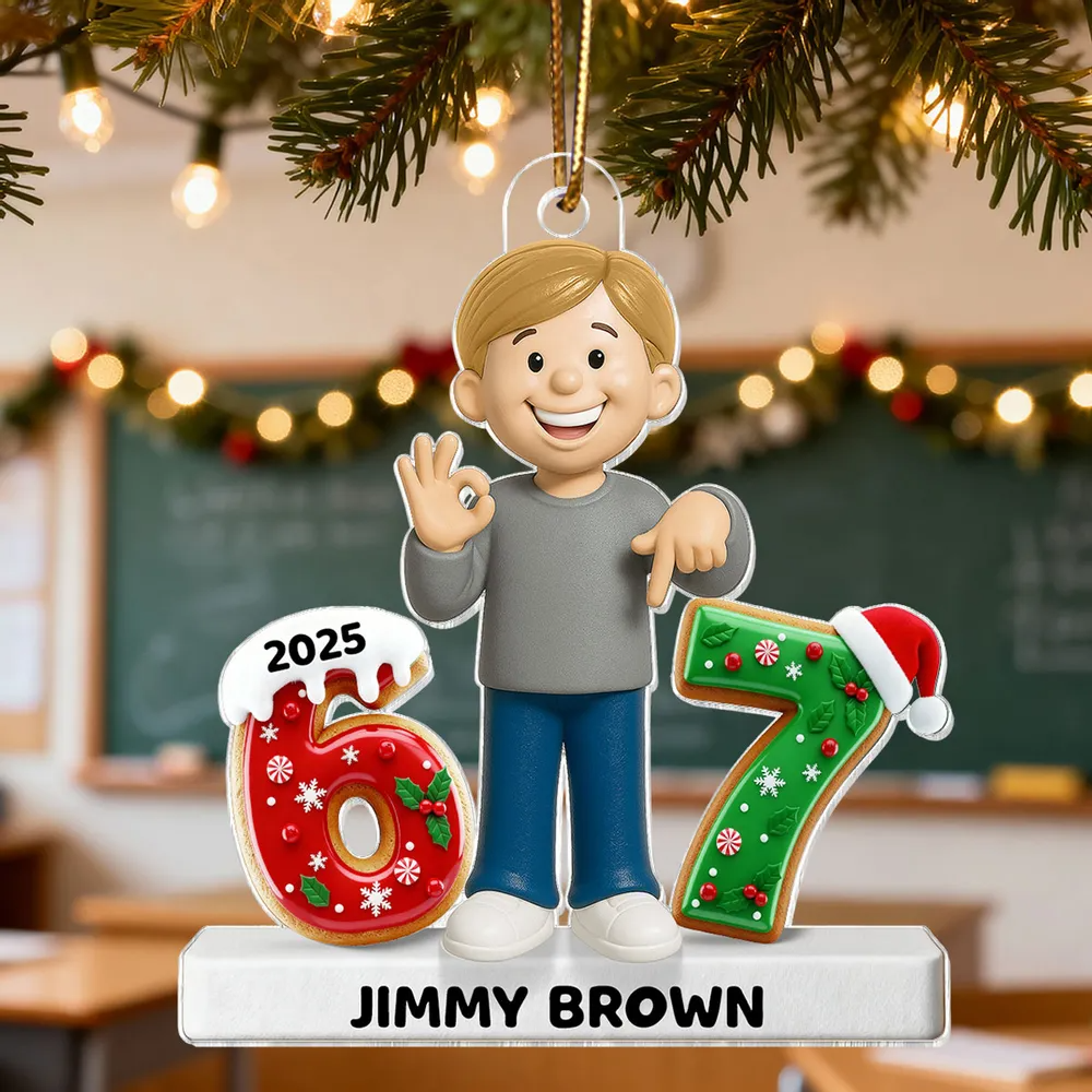 Teen Kid Custom Name Six Seven 3D Effect - Personalized Acrylic Ornament - 2025 Slang, Funny Teen Grandkid, Gen Alpha Christmas Gift