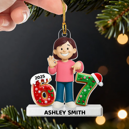 Teen Kid Custom Name Six Seven 3D Effect - Personalized Acrylic Ornament - 2025 Slang, Funny Teen Grandkid, Gen Alpha Christmas Gift
