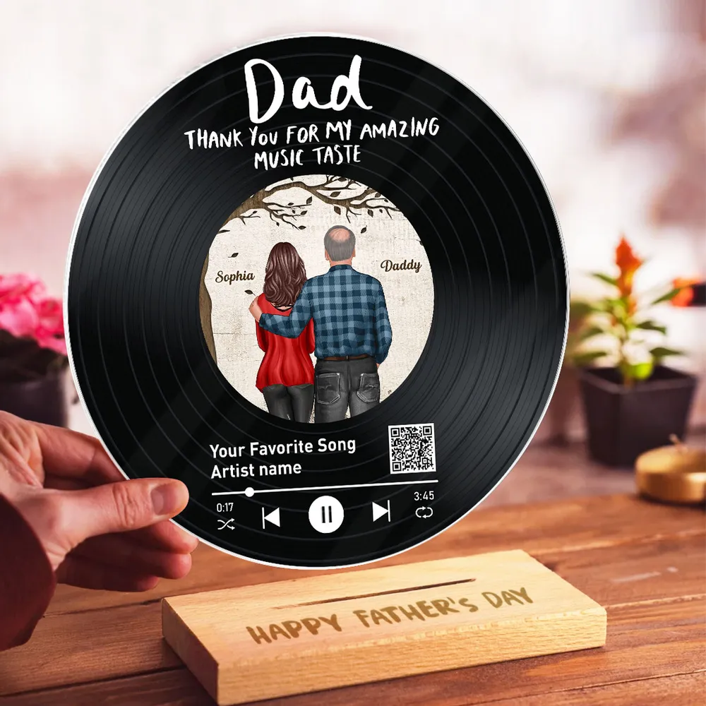 Dad Thank You For My Amazing Music Taste Favorite Song Scannable QR Code Personalized Acrylic Record Plaque