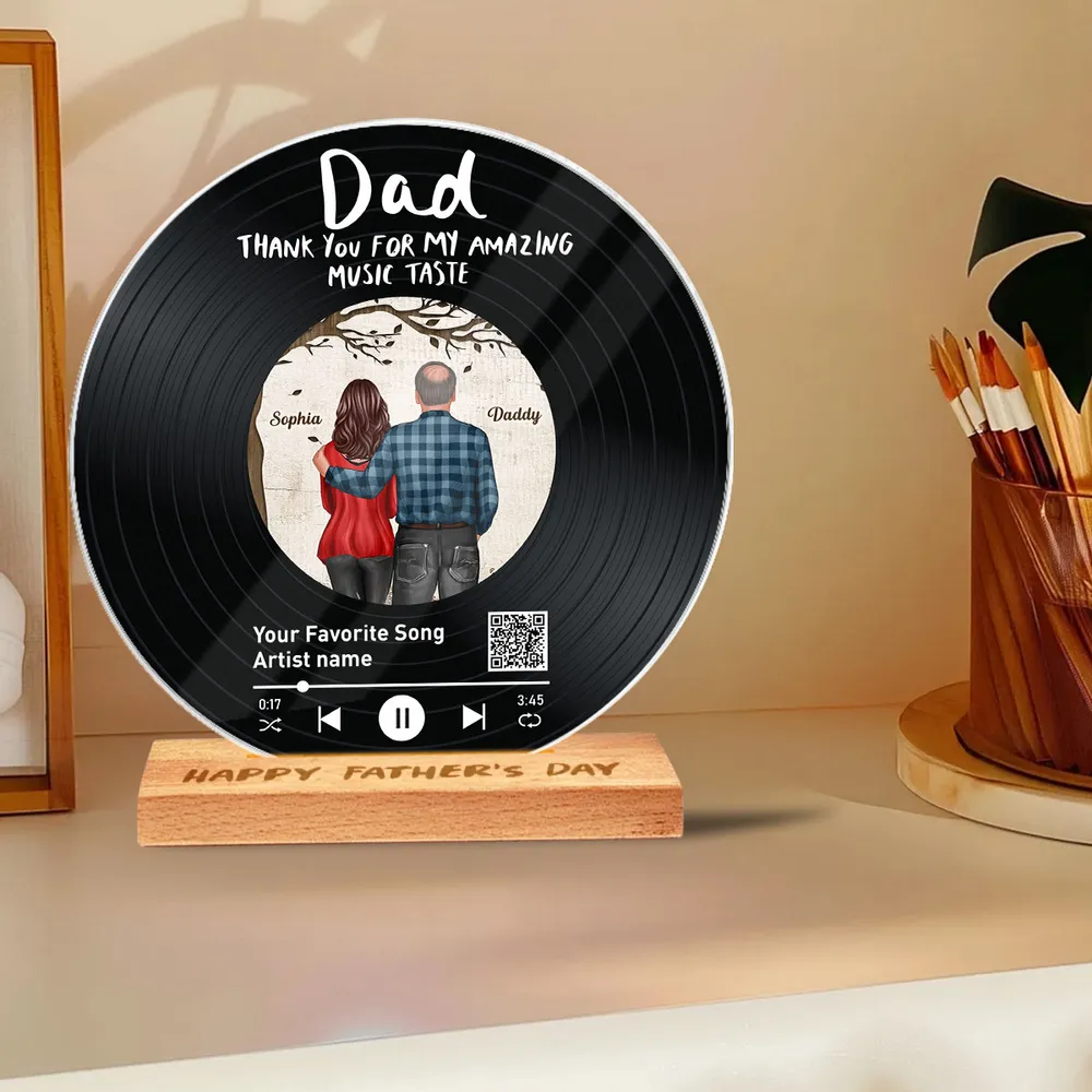 Dad Thank You For My Amazing Music Taste Favorite Song Scannable QR Code Personalized Acrylic Record Plaque