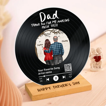 Dad Thank You For My Amazing Music Taste Favorite Song Scannable QR Code Personalized Acrylic Record Plaque