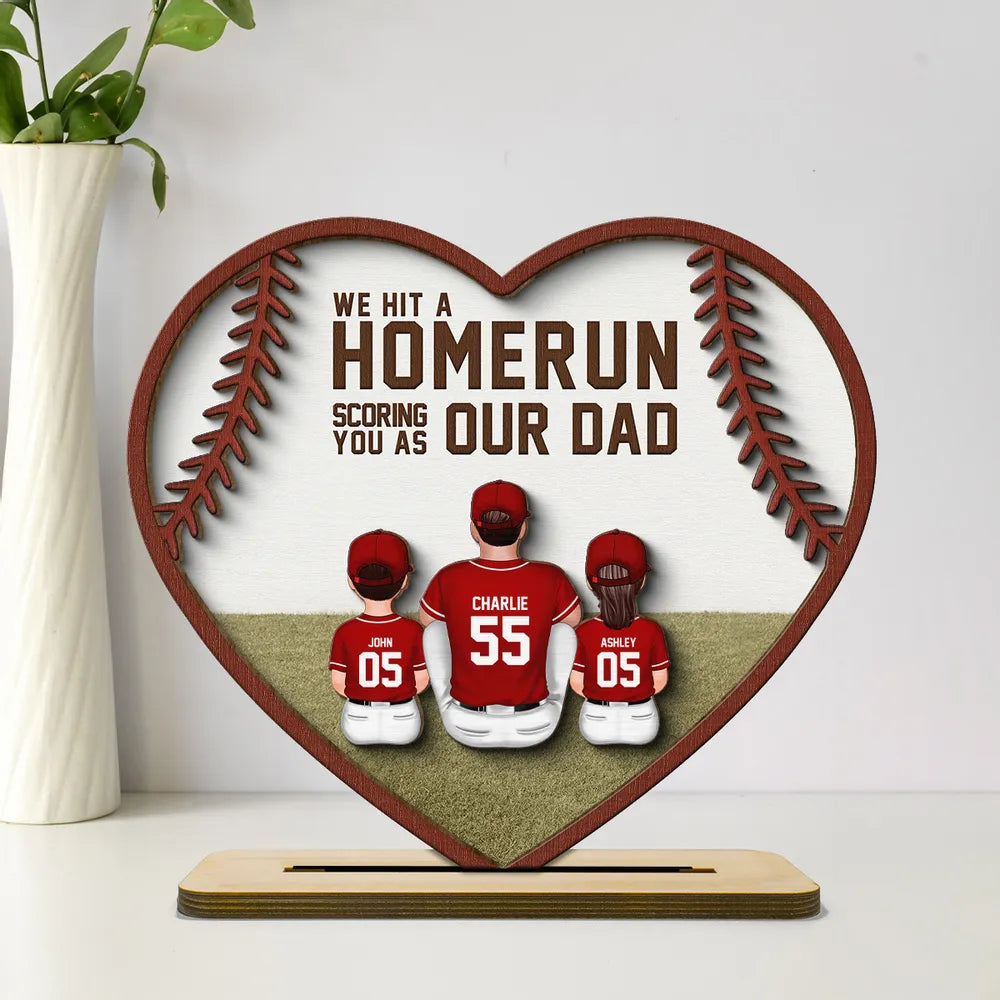 We Hit A Home Run Scoring You As Our Dad, Baseball Softball Dad Personalized 2-Layered Wooden Plaque