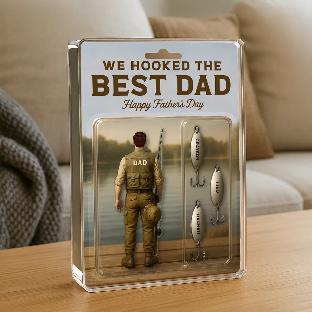 We Hooked The Best Dad Fishing With Kids' Names Custom Figure Personalized Acrylic Block Plaque, Perfect Father's Day Gift For Husband, For Dad, Fishing Lover
