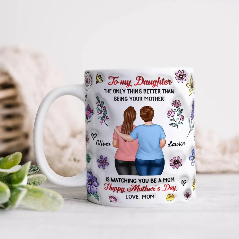 To My Daughter - 3D Inflated Effect Floral Personalized AOP Mug