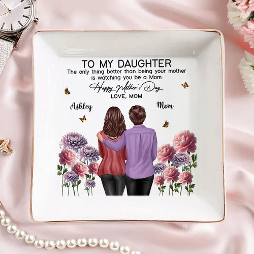 To My Daughter From Mom Happy Mother's Day Birth Flower Personalized Jewelry Dish, Gift For Daughter