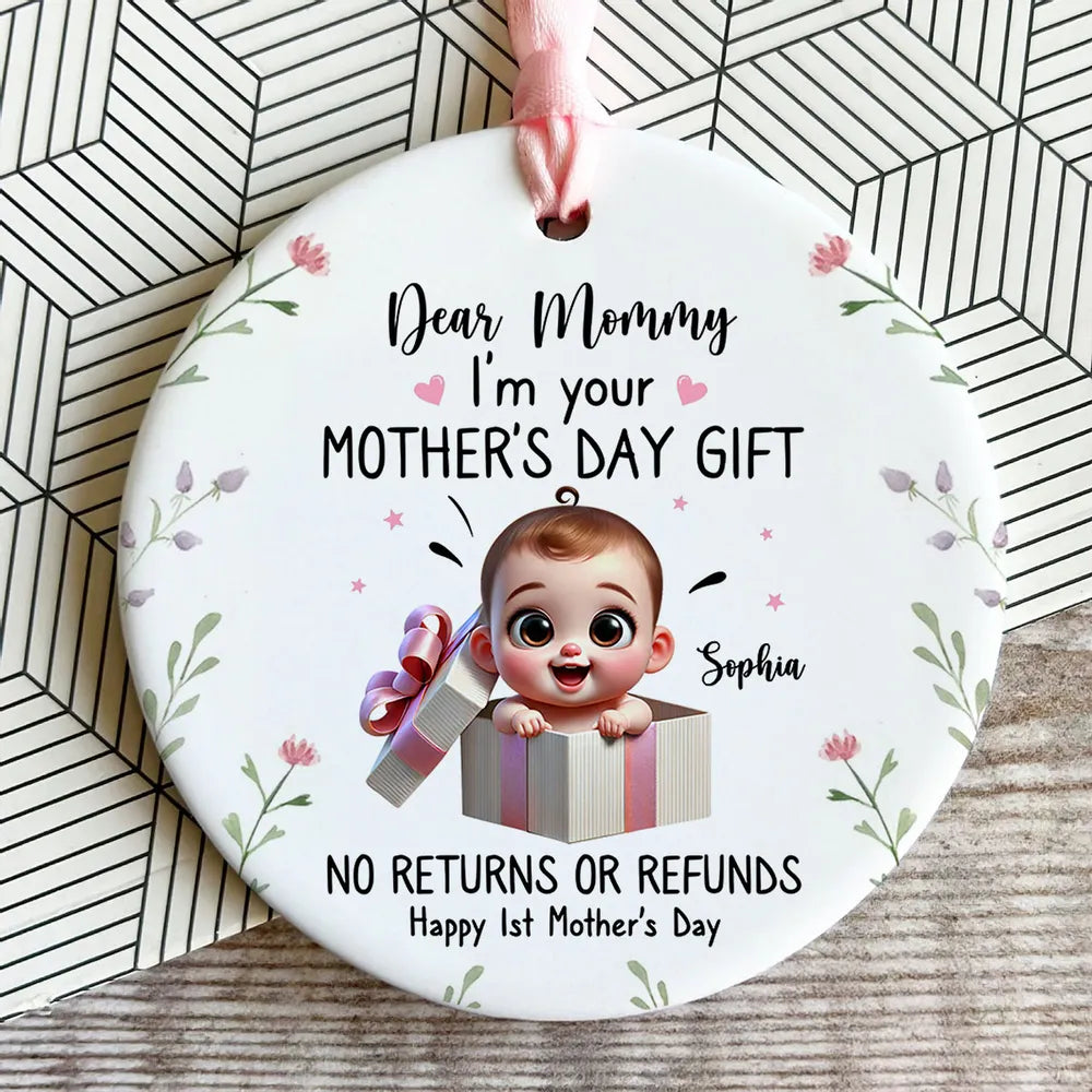 Dear Mom I'm Your Mother's Day New Mom Gift Personalized Ceramic Ornament, Funny Gift For Wife