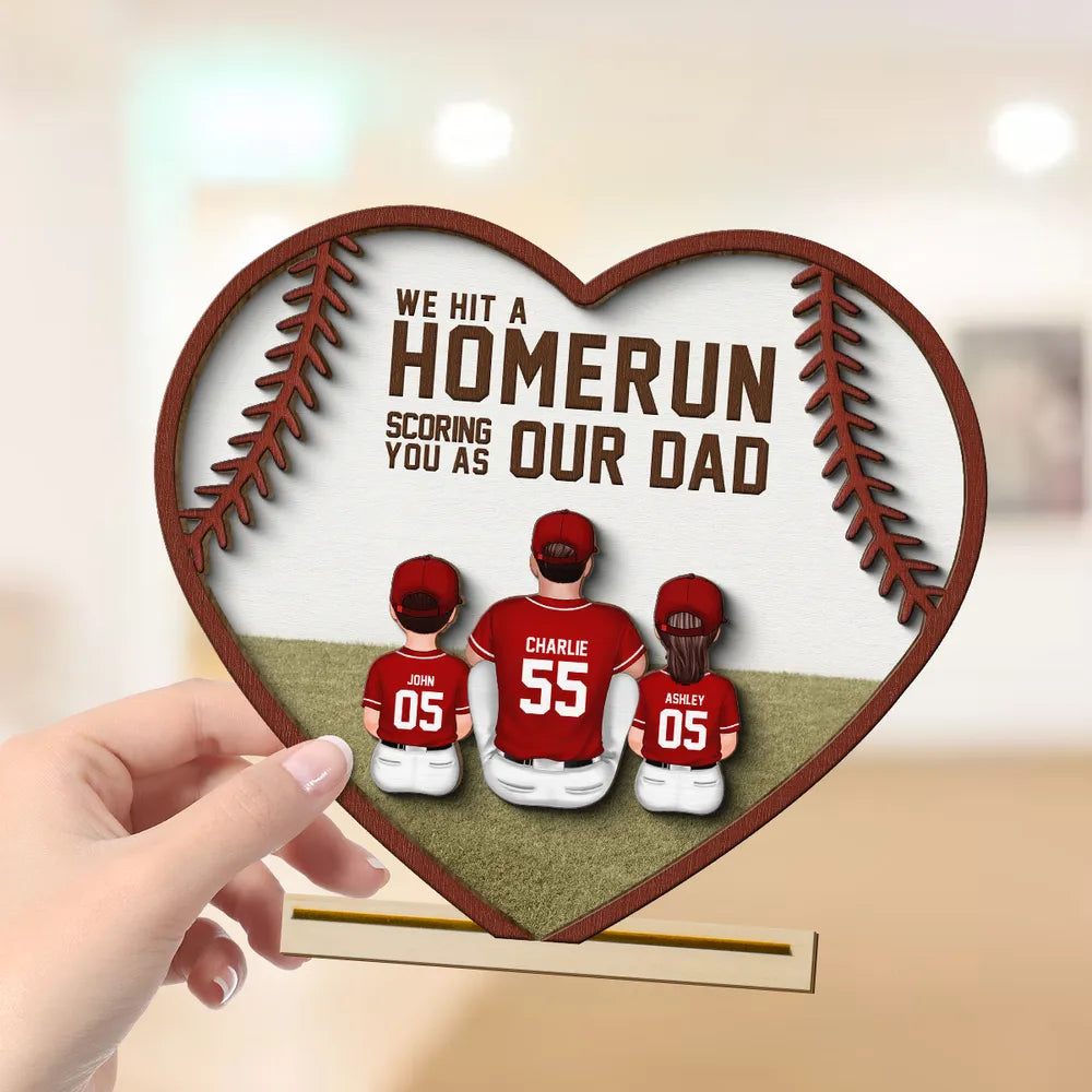 We Hit A Home Run Scoring You As Our Dad, Baseball Softball Dad Personalized 2-Layered Wooden Plaque
