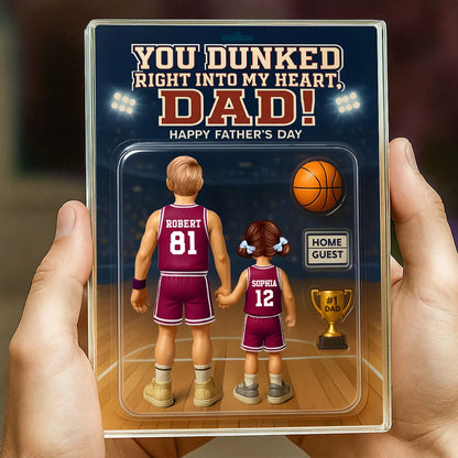 You Dunked Right into my Heart Dad, Basketball Custom Figure Personalized Acrylic Block Plaque, Father's Day Gift for Dad, Gift for Husband