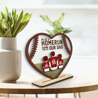 We Hit A Home Run Scoring You As Our Dad, Baseball Softball Dad Personalized 2-Layered Wooden Plaque