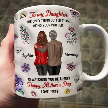 To My Daughter - 3D Inflated Effect Floral Personalized AOP Mug