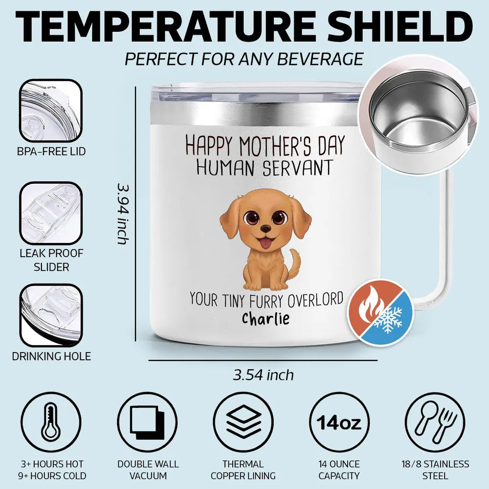 Happy Mother's Day Human Servant Watercolor Cute Dogs Personalized Stainless Steel Tumbler With Handle