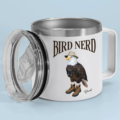 Bird Nerd Funny Gift For Bird Watcher - Personalized Stainless Steel Tumbler With Handle