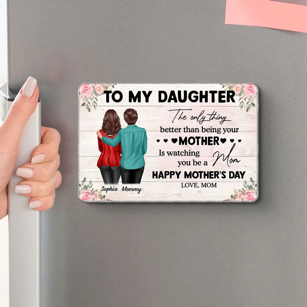 To My Daughter From Mom Happy Mother's Day Personalized Acrylic Fridge Magnet, Mother's Day Gift For Daughter