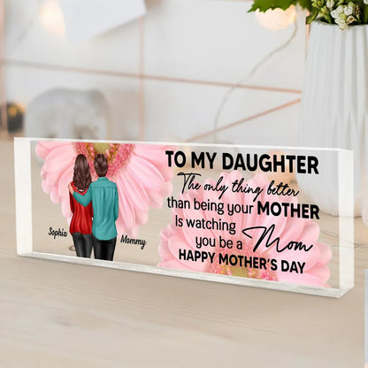 To My Daughter From Mom Personalized Acrylic Desk Block Plaque, Mother's Day Gift, Home Decor, Office Decor Gift For Daughter