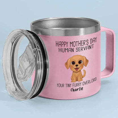 Happy Mother's Day Human Servant Watercolor Cute Dogs Personalized Stainless Steel Tumbler With Handle