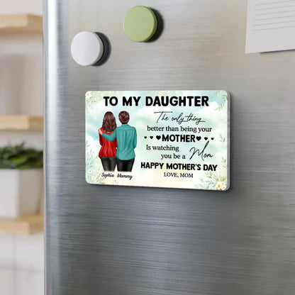 To My Daughter From Mom Happy Mother's Day Personalized Acrylic Fridge Magnet, Mother's Day Gift For Daughter