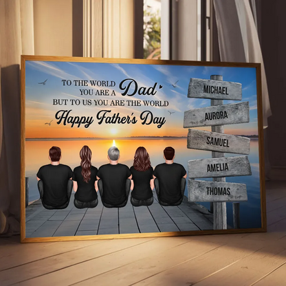 Dad And Family Sitting Sign Posts Personalized Poster, Gift For Dad
