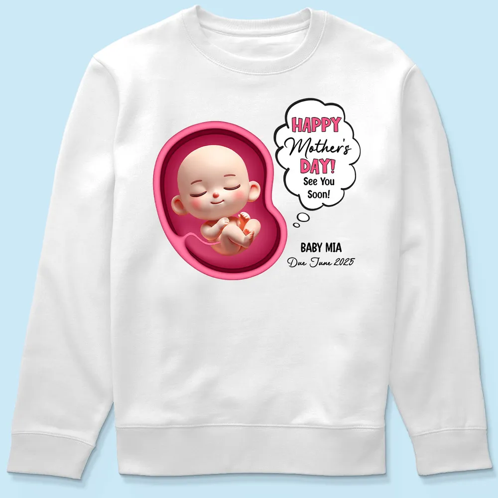 Happy Mother's Day Mommy See You Soon From Baby Personalized Shirt, Custom Pregnancy Reveal Shirt, Mother's Day Gift For Expecting Moms