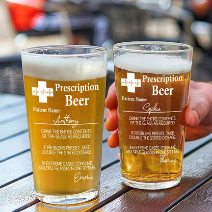 Prescription Beer Personalized Beer Glass, Funny Birthday Gift For Dad Brother Sister Bestie, Unique Father's Day Gift, Gift For Beer Lover