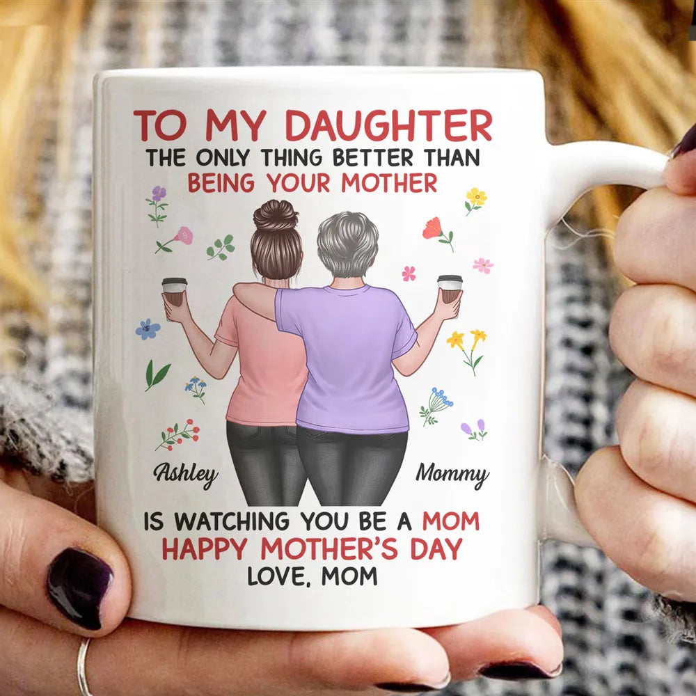 Floral To My Daughter From Mom Happy Mother's Day Personalized Mug, Mother's Day Gift For Daughter