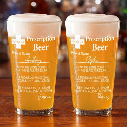 Prescription Beer Personalized Beer Glass, Funny Birthday Gift For Dad Brother Sister Bestie, Unique Father's Day Gift, Gift For Beer Lover