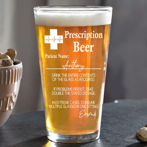 Prescription Beer Personalized Beer Glass, Funny Birthday Gift For Dad Brother Sister Bestie, Unique Father's Day Gift, Gift For Beer Lover