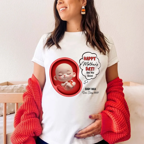 Happy Mother's Day Mommy See You Soon From Baby Personalized Shirt, Custom Pregnancy Reveal Shirt, Mother's Day Gift For Expecting Moms
