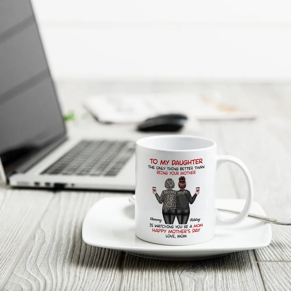 Watching My Daughter Being a Mom Personalized Mug, Heartfelt 2025 Mother's Day Gift For Daughter