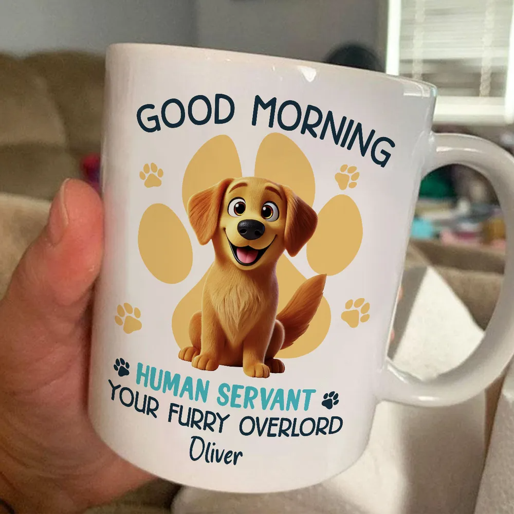 Funny Cartoon Dogs Good Morning Dog Human Servant Personalized Mug, Funny Gift For Dog Lovers