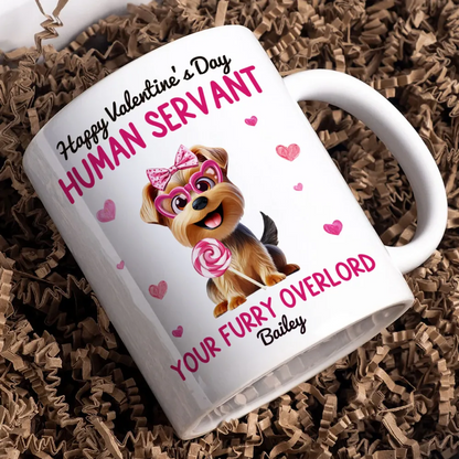 Funny Cartoon Dogs Happy Valentine's Day Human Servant - Personalized Mug