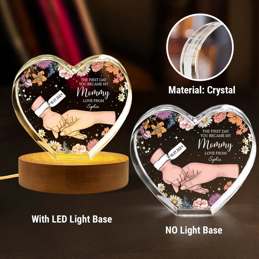 The First Day You Became My Mommy Personalized Premium Heart Crystal LED, Free Shipping Included, Valentine's Day Gift for her, Gift for New Mom