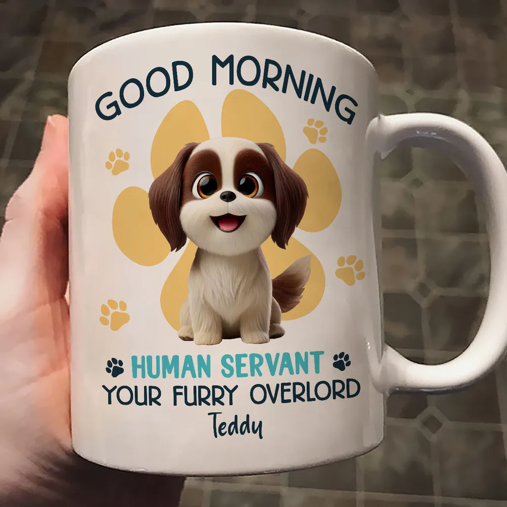 Funny Cartoon Dogs Good Morning Dog Human Servant Personalized Mug, Funny Gift For Dog Lovers