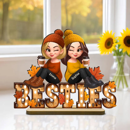 Fall Besties Sitting On Text Marquee Effect Personalized Standing Wooden Plaque, Meaningful Gift For Best Friends