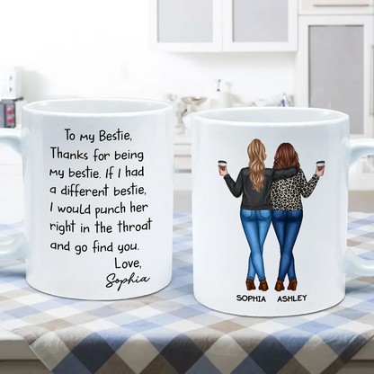 Thanks For Being My Bestie Funny Gift For Best Friends Personalized Mug